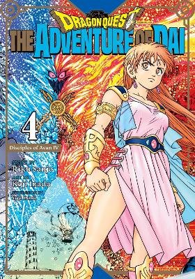 Dragon Quest: The Adventure Of Dai, Vol. 4: Disciples Of Avan: Volume 4