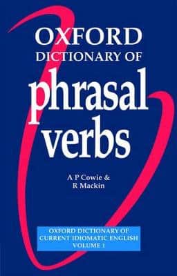Oxford Dictionary Of Phrasal Verbs: Paperback