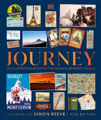 Journey: An Illustrated History Of The World's Greatest Travels