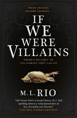 If We Were Villains: The Sensational Tiktok Book Club Pick