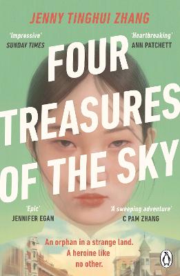 Four Treasures Of The Sky: The Compelling Debut About Identity And Belonging In The 1880S American West