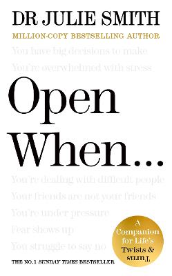Open When...: A Companion For Life's Twists & Turns