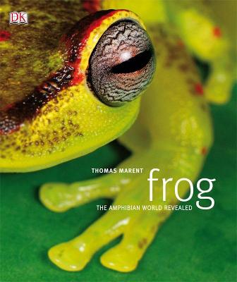 Frog: The Amphibian World Revealed