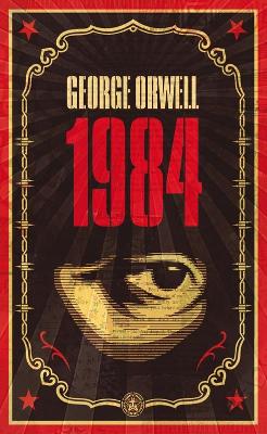 1984: The Dystopian Classic Reimagined With Cover Art By Shepard Fairey