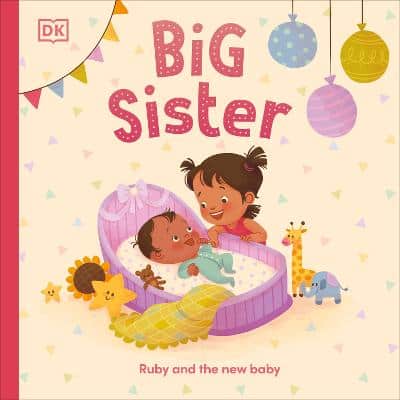 Big Sister: Ruby And The New Baby