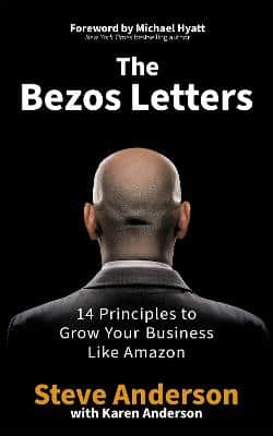 The Bezos Letters: 14 Principles To Grow Your Business Like Amazon