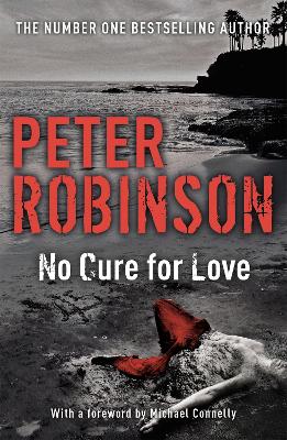 No Cure For Love: A Gripping Standalone Crime Thriller From The Master Of The Police Procedural