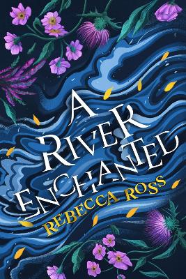A River Enchanted (Elements Of Cadence, Book 1)