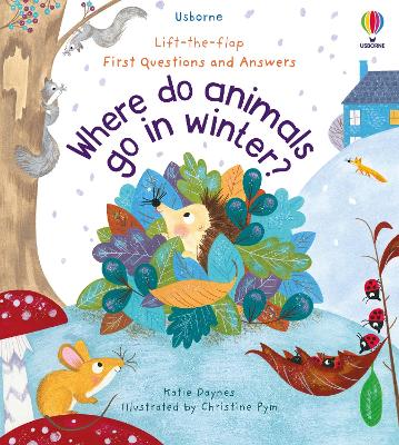 First Questions And Answers: Where Do Animals Go In Winter?