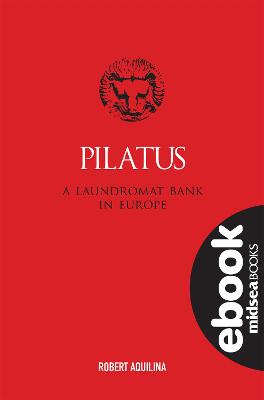 Pilatus: A Laundromat Bank In Europe: 2023