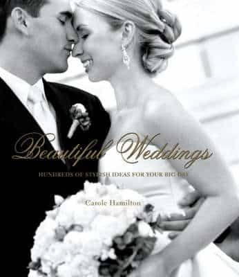 Beautiful Weddings: Hundreds Of Stylish Ideas For Your Big Day