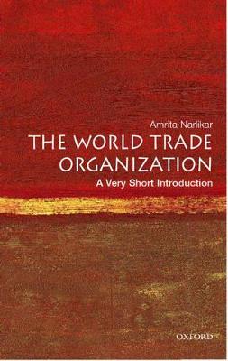The World Trade Organization: A Very Short Introduction