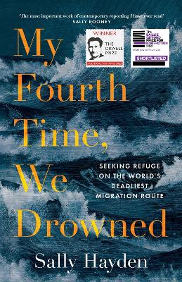 My Fourth Time, We Drowned: Seeking Refuge On The World's Deadliest Migration Route