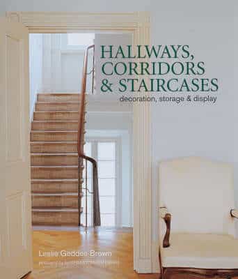 Hallways, Corridors And Staircases: Decoration, Storage And Display