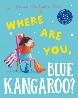 Where Are You, Blue Kangaroo? (Blue Kangaroo)