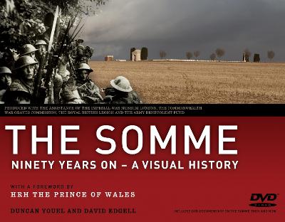 The Somme: Ninety Years On A Visual History
