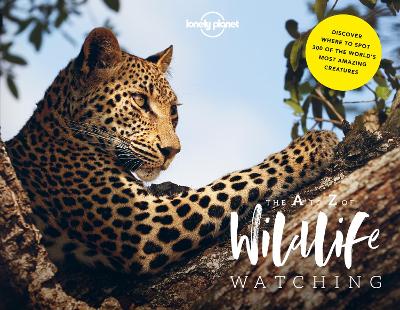 Lonely Planet's A-Z Of Wildlife Watching