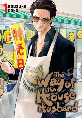 The Way Of The Househusband, Vol. 1: Volume 1