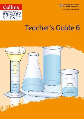 Collins International Primary Science - International Primary Science Teacher's Guide: Stage 6