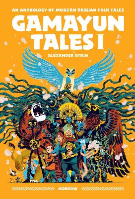 Gamayun Tales I: An Anthology Of Modern Russian Folk Tales