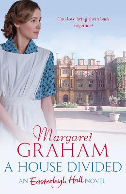 A House Divided: An Easterleigh Hall Novel