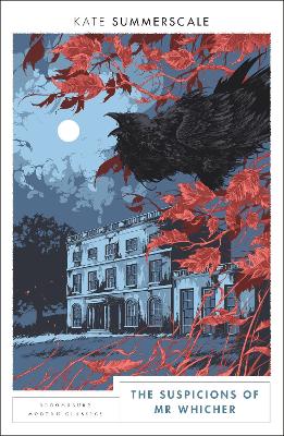 The Suspicions Of Mr. Whicher: Bloomsbury Modern Classics