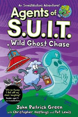 Agents Of S.u.i.t.: Wild Ghost Chase: A Laugh-Out-Loud Comic Book Adventure!