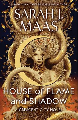 House Of Flame And Shadow: The International Bestseller And The Smouldering Third Book In The Crescent City Series, From The Creator Of Acotar