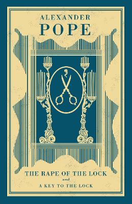 The Rape Of The Lock  And  A Key To The Lock