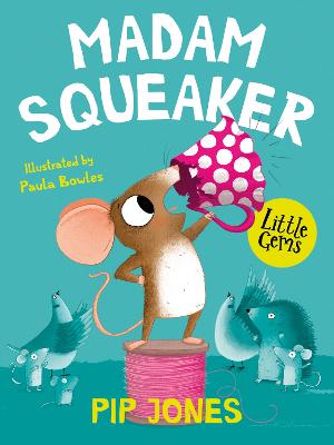 Little Gems - Madam Squeaker