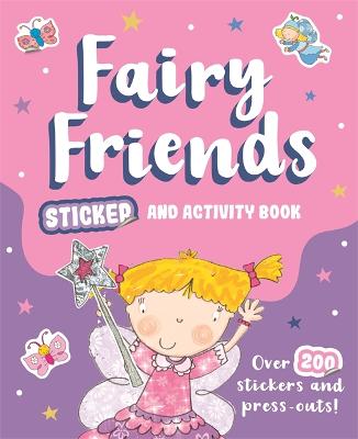 Fairy Friends Sticker And Activity Book