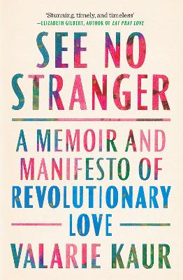 See No Stranger: A Memoir And Manifesto Of Revolutionary Love