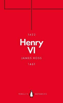Henry Vi (Penguin Monarchs)