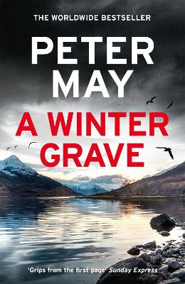 A Winter Grave: A Chilling New Mystery Set In The Scottish Highlands