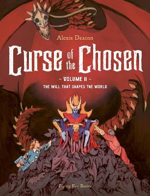 Curse Of The Chosen Vol 2: The Will That Shapes The World