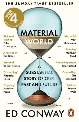 Material World: A Substantial Story Of Our Past And Future