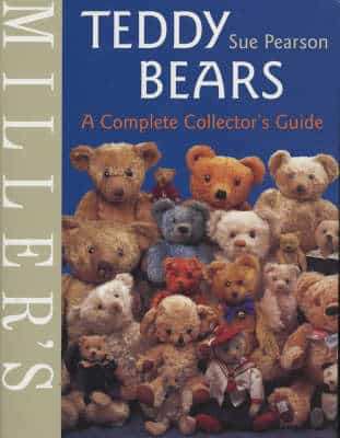 Miller's Teddy Bears: A Complete Collector's Guide