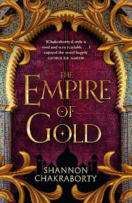 The Empire Of Gold (The Daevabad Trilogy, Book 3)