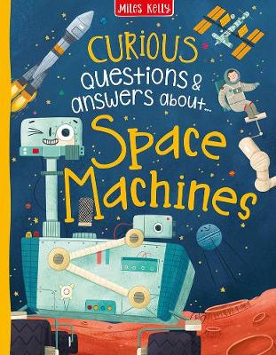 Curious Questions & Answers About Space Machines