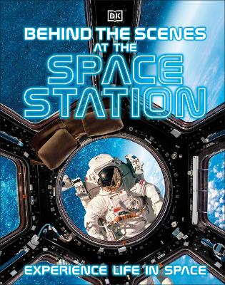 Behind The Scenes At The Space Station: Experience Life In Space