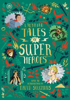Ladybird Tales Of Super Heroes: With An Introduction By David Solomons