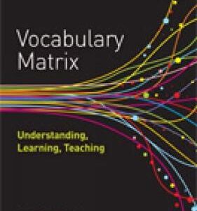 Vocabulary Matrix: Understanding, Learning, Teaching