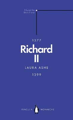 Richard Ii (Penguin Monarchs): A Brittle Glory