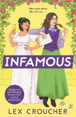 Infamous: 'Bridgerton's Wild Little Sister. So Much Fun!' Sarra Manning