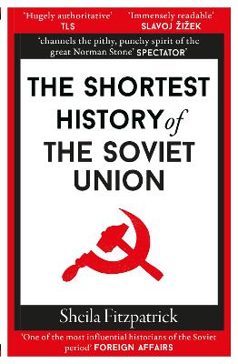 The Shortest History Of The Soviet Union