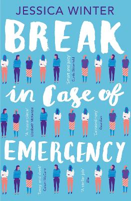 Break In Case Of Emergency