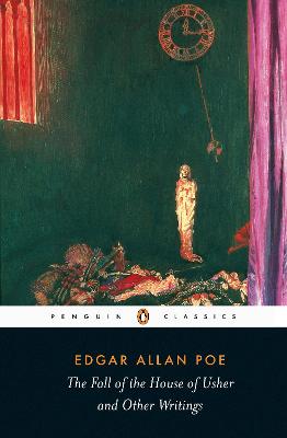 The Fall Of The House Of Usher And Other Writings