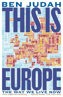 This Is Europe: The Way We Live Now