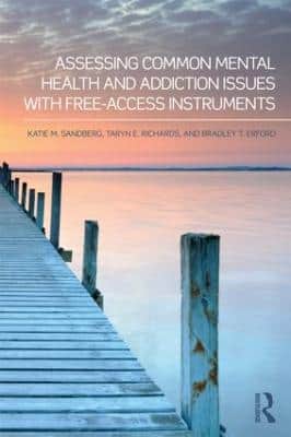 ASSESSING COMMON MENTAL HEALTH & ADDIC