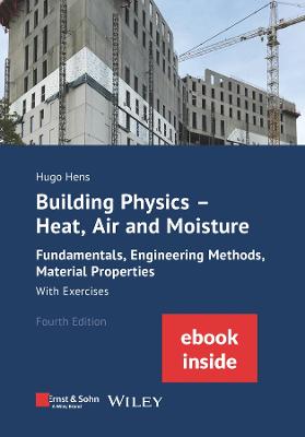 BUILDING PHYSICS HEAT AIR & MOISTURE 4TH